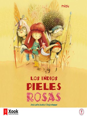 cover image of Los Indios pieles rosas